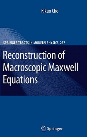 Książka Reconstruction of Macroscopic Maxwell Equations Kikuo Cho