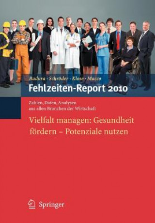 Könyv Fehlzeiten-Report 2010 Bernhard Badura