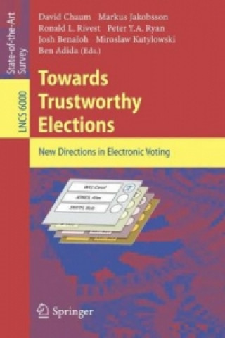 Kniha Towards Trustworthy Elections David Chaum