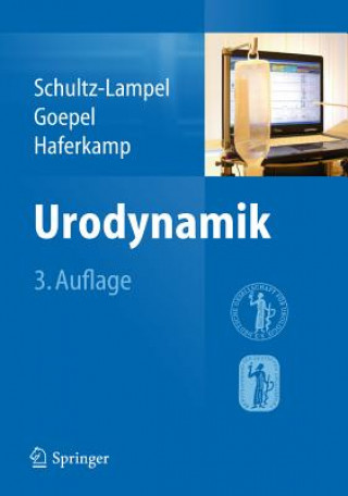 Kniha Urodynamik : Akademie der Deutschen Urologen D. Schultz-Lampel