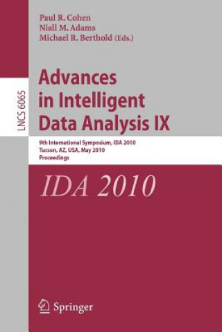 Kniha Advances in Intelligent Data Analysis IX Paul R. Cohen