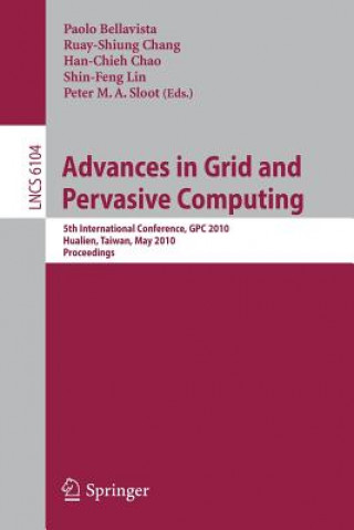 Könyv Advances in Grid and Pervasive Computing Paolo Bellavista