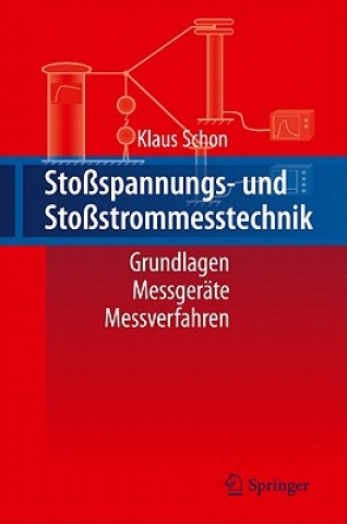 Könyv Stossspannungs- und Stossstrommesstechnik Klaus Schon
