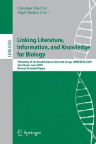 Knjiga Linking, Literature, Information, and Knowledge for Biologie Christian Blaschke