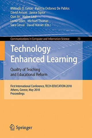 Carte Technology Enhanced Learning: Quality of Teaching and Educational Reform Patricia Ordó