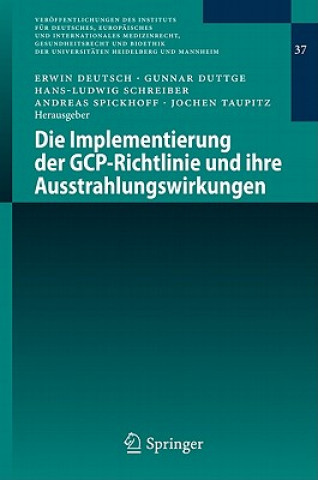 Kniha Die Implementierung Der GCP-Richtlinie Und Ihre Ausstrahlungswirkungen Erwin Deutsch