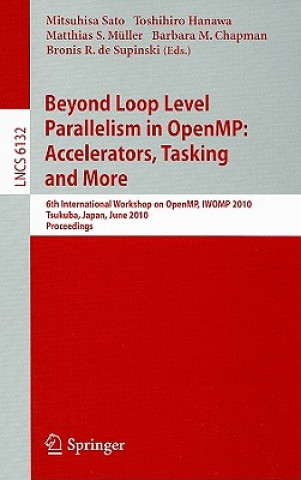 Książka Beyond Loop Level Parallelism in OpenMP: Accelerators, Tasking and More Mitsuhisa Sato