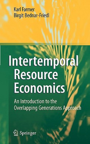 Книга Intertemporal Resource Economics Karl Farmer
