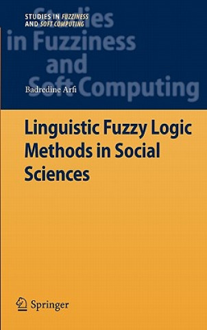 Kniha Linguistic Fuzzy Logic Methods in Social Sciences Badredine Arfi