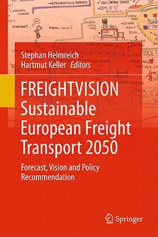 Kniha FREIGHTVISION - Sustainable European Freight Transport 2050 Stephan Helmreich