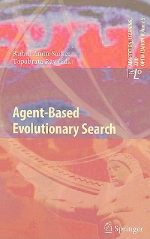 Carte Agent-Based Evolutionary Search Ruhul A. Sarker