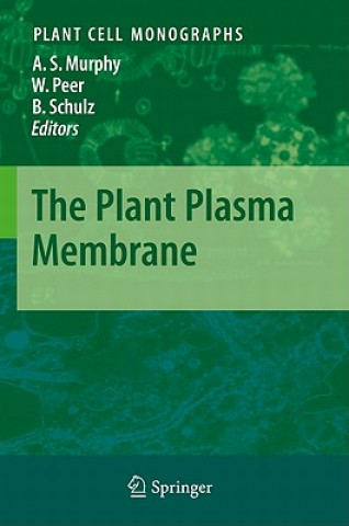 Knjiga Plant Plasma Membrane Angus S. Murphy