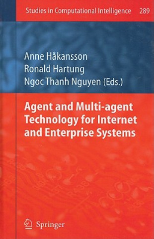 Carte Agent and Multi-agent Technology for Internet and Enterprise Systems Anne Hakansson