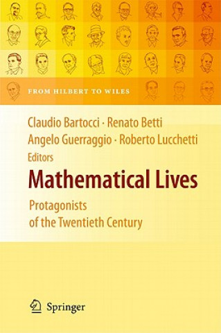 Knjiga Mathematical Lives Claudio Bartocci