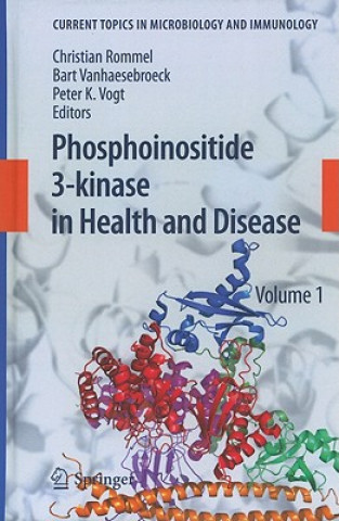 Kniha Phosphoinositide 3-kinase in Health and Disease Bart Vanhaesebroeck