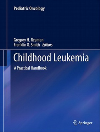 Carte Childhood Leukemia Gregory H. Reaman