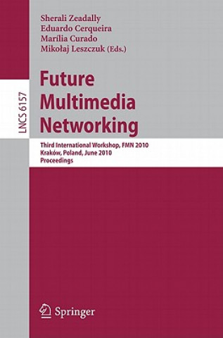 Knjiga Future Multimedia Networking Sherali Zeadally