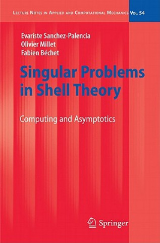 Kniha Singular Problems in Shell Theory Evariste Sanchez-Palencia