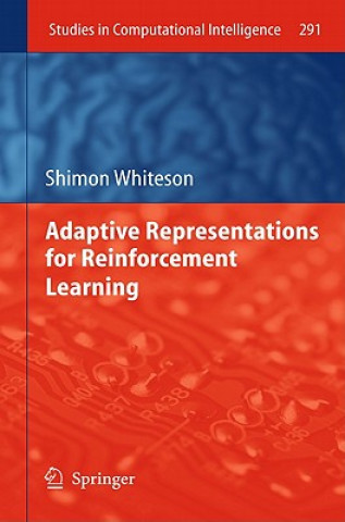 Kniha Adaptive Representations for Reinforcement Learning Shimon Whiteson