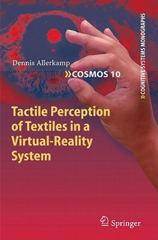Carte Tactile Perception of Textiles in a Virtual-Reality System Dennis Allerkamp
