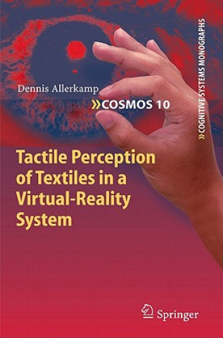 Könyv Tactile Perception of Textiles in a Virtual-Reality System Dennis Allerkamp