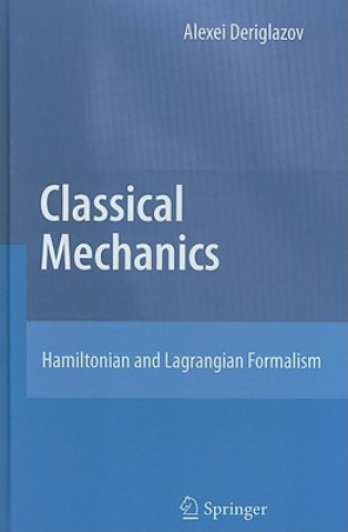 Carte Classical Mechanics Alexei Deriglazov