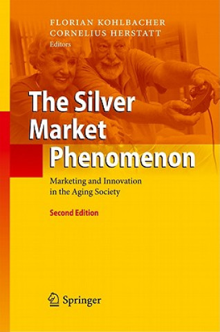 Книга Silver Market Phenomenon Florian Kohlbacher