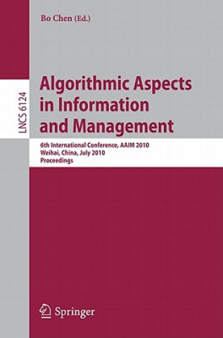 Kniha Algorithmic Aspects in Information and Management Bo Chen