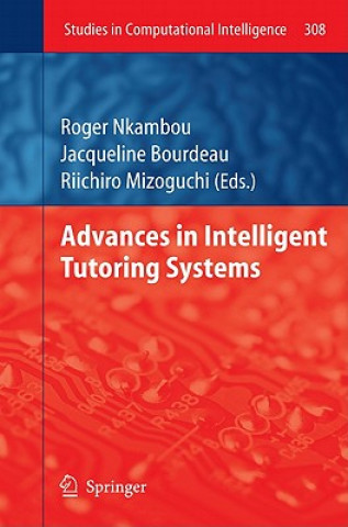 Könyv Advances in Intelligent Tutoring Systems Roger Nkambou