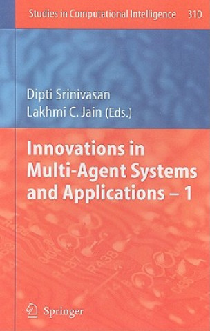 Książka Innovations in Multi-Agent Systems and Application - 1 Dipti Srinivasan