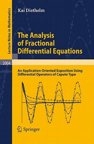 Könyv The Analysis of Fractional Differential Equations Kai Diethelm