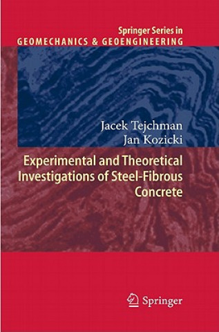 Carte Experimental and Theoretical Investigations of Steel-Fibrous Concrete Jacek Tejchman