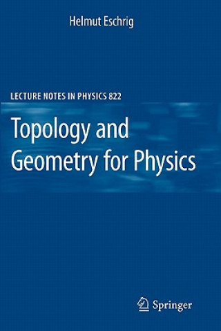 Kniha Topology and Geometry for Physics Helmut Eschrig