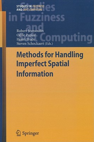 Kniha Methods for Handling Imperfect Spatial Information Robert Jeansoulin