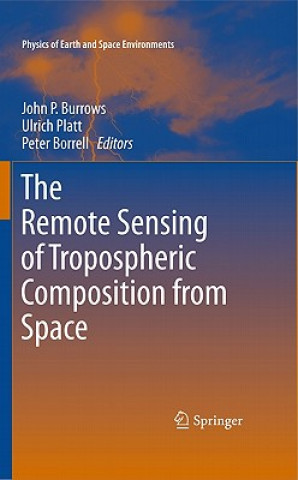 Kniha Remote Sensing of Tropospheric Composition from Space John P. Burrows