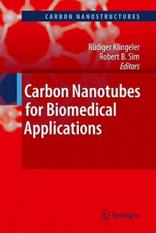 Kniha Carbon Nanotubes for Biomedical Applications Rüdiger Klingeler