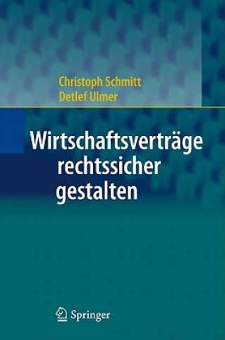 Książka Wirtschaftsvertrage rechtssicher gestalten Christoph Schmitt