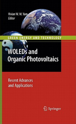 Könyv WOLEDs and Organic Photovoltaics Vivian W. W. Yam