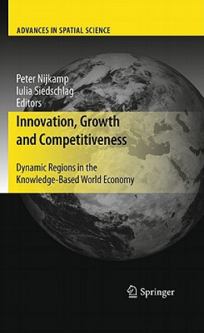 Könyv Innovation, Growth and Competitiveness Peter Nijkamp
