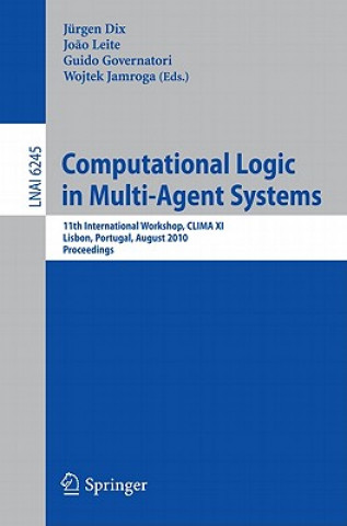 Könyv Computational Logic in Multi-Agent Systems Jürgen Dix