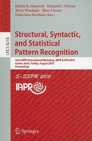 Carte Structural, Syntactic, and Statistical Pattern Recognition Edwin R. Hancock