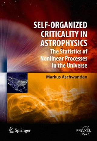Kniha Self-Organized Criticality in Astrophysics Markus Aschwanden