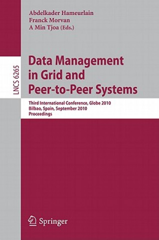 Kniha Data Management in Grid and Peer-to-Peer Systems Abdelkader Hameurlain