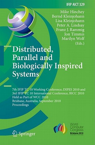 Book Distributed, Parallel and Biologically Inspired Systems Mike Hinchey