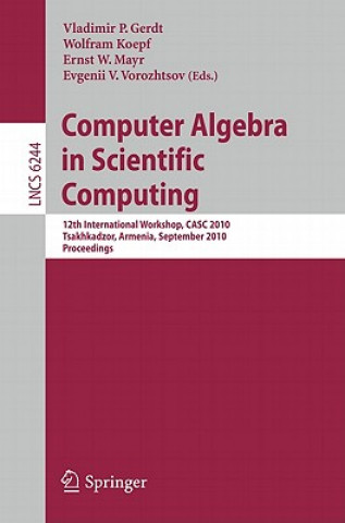 Książka Computer Algebra in Scientific Computing Vladimir P. Gerdt