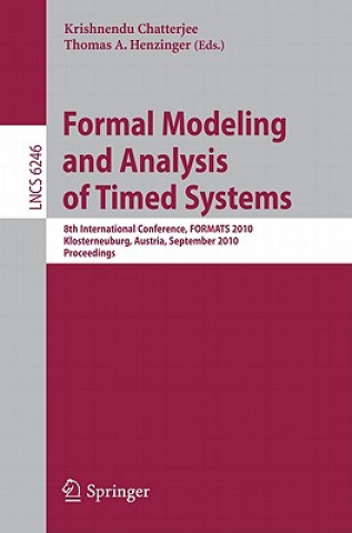 Knjiga Formal Modeling and Analysis of Timed Systems Krishnendu Chatterjee