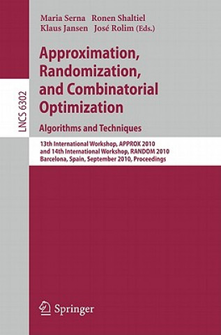 Book Approximation, Randomization, and Combinatorial  Optimization. Algorithms and Techniques Maria J. Serna
