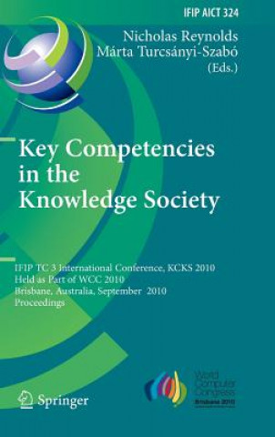 Könyv Key Competencies in the Knowledge Society Nicolas Reynolds