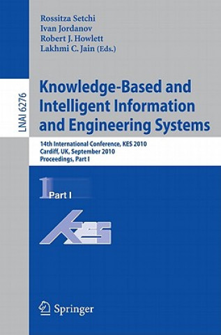 Könyv Knowledge-Based and Intelligent Information and Engineering Systems Rossitza Setchi