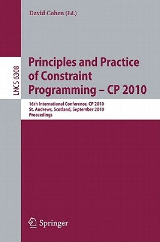 Book Principles and Practice of Constraint Programming - CP 2010 David Cohen